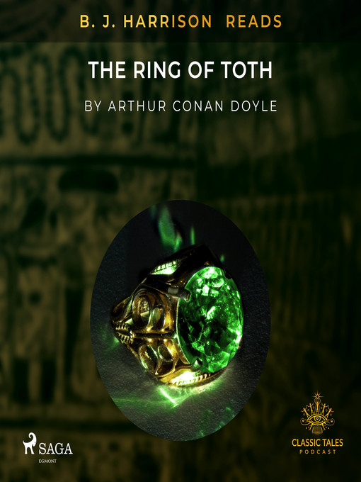 Title details for B. J. Harrison Reads the Ring of Toth by Arthur Conan Doyle - Available